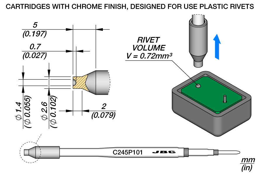 C245P101 - Heat Staking Cartridge Ø 1.4